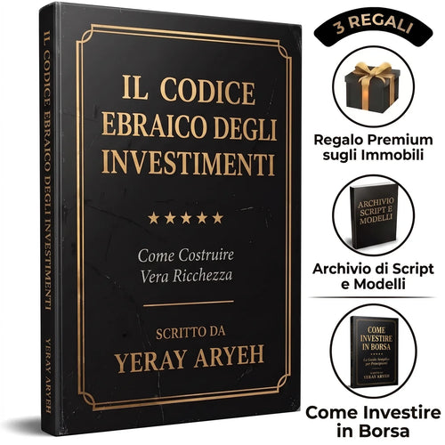 Il Codice Ebraico degli Investimenti: Come Costruire Vera Ricchezza